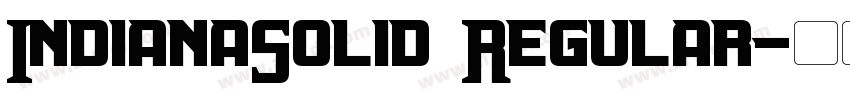 IndianaSolid Regular字体转换